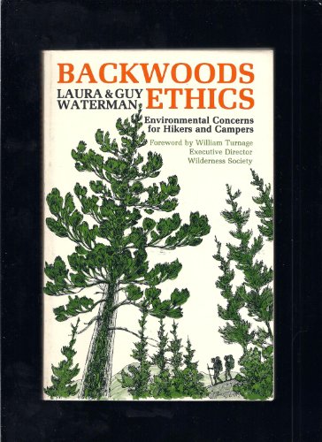 Stock image for Backwoods Ethics : Environmental Concerns for Hikers and Campers for sale by Better World Books: West