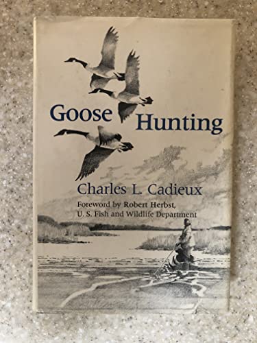 Beispielbild fr Goose hunting zum Verkauf von Wonder Book