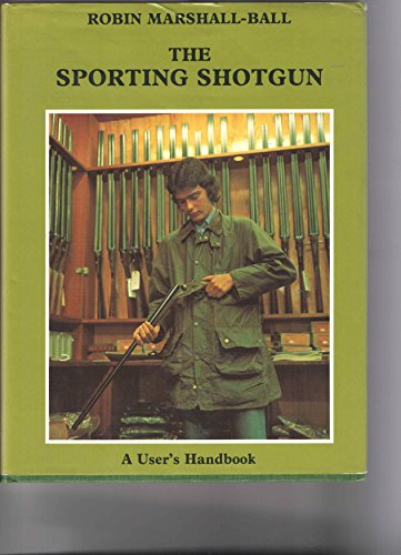 Stock image for The Sporting Shotgun for sale by WorldofBooks