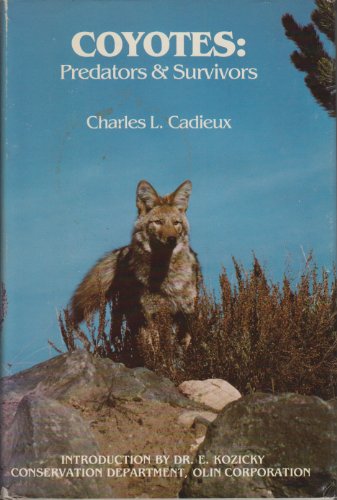 Stock image for Coyotes : Predators and Survivors for sale by Better World Books