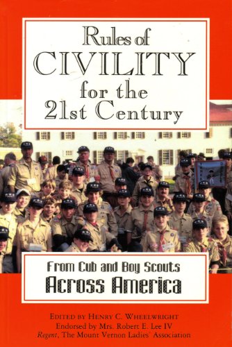 Stock image for Rules of Civility for the 21st Century : From Cub and Boy Scouts Across America for sale by Better World Books: West