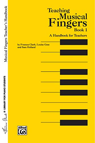 9780913277133: Musical Fingers: Teacher's Handbook (Frances Clark Library for Piano Students)