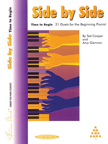 Side by Side -- Time to Begin: 21 Duets for the Beginning Pianist (Frances Clark Library) (9780913277324) by [???]