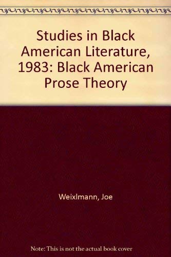 Imagen de archivo de Studies in Black American Literature, 1983: Black American Prose Theory a la venta por dsmbooks