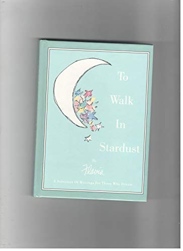 To Walk in Stardust (9780913289129) by Weedn, Flavia