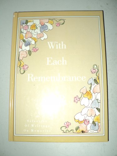 Imagen de archivo de With Each Remembrance a la venta por ThriftBooks-Atlanta