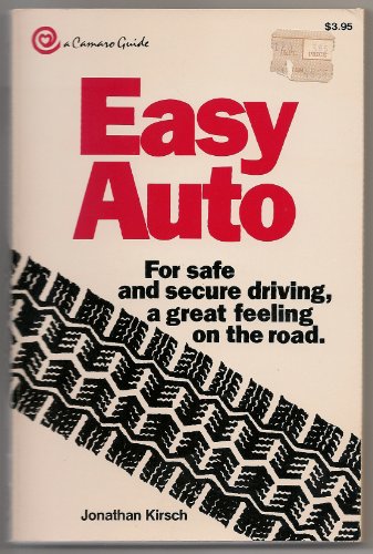 Easy auto: For safe and secure driving, a great feeling on the road (9780913290088) by Kirsch, Jonathan