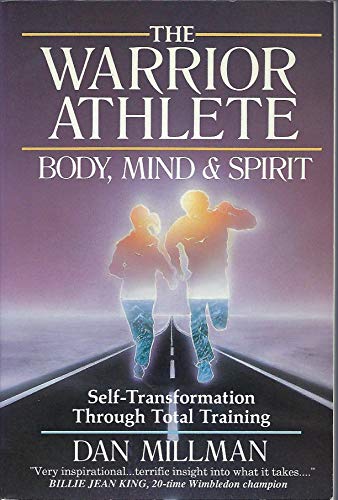 Stock image for The Warrior Athlete: Body, Mind & Spirit for sale by Gulf Coast Books