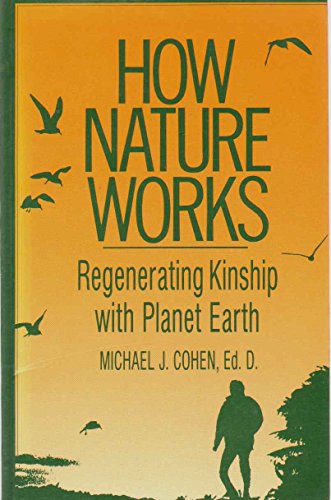 How Nature Works: Regenerating Kinship With Planet Earth (Signed)