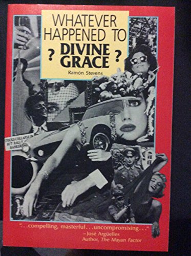 Imagen de archivo de Whatever Happened to Divine Grace? an Alexander Book a la venta por Books of the Smoky Mountains