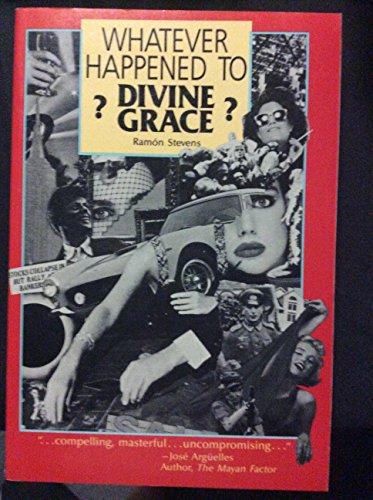 Stock image for Whatever Happened to Divine Grace?: An Alexander Book for sale by ThriftBooks-Dallas