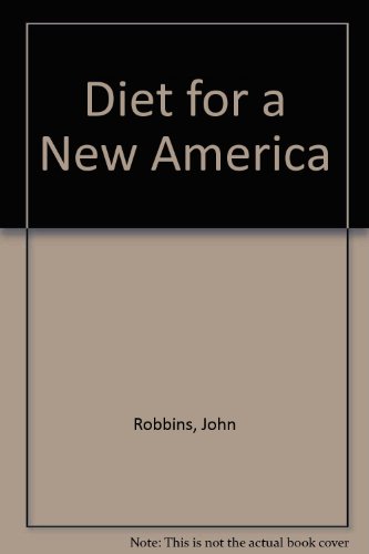 Stock image for Diet for a New America for sale by Books of the Smoky Mountains