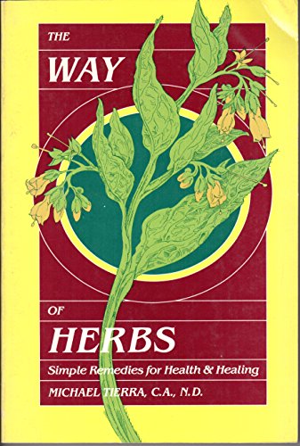 Beispielbild fr The Way of Herbs zum Verkauf von Better World Books