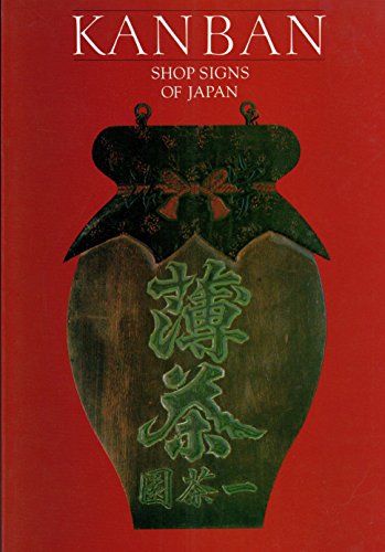 Imagen de archivo de Kanban, shop signs of Japan a la venta por Hawking Books