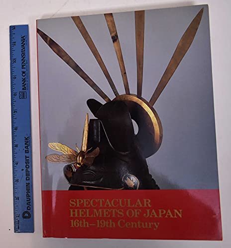 Beispielbild fr Spectacular helmets of Japan, 16th-19th century zum Verkauf von ThriftBooks-Atlanta