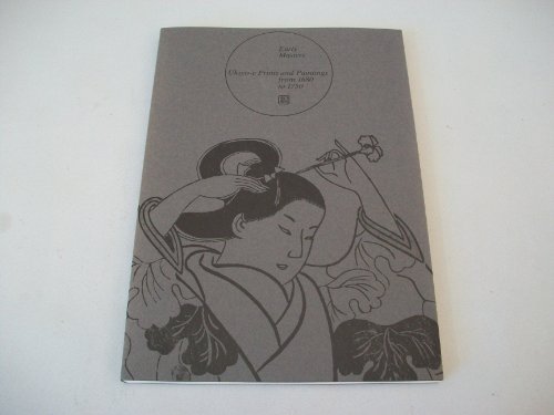 9780913304334: Early Masters: Ukiyo-E Prints and Paintings from 16.80 to 1750