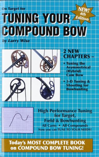 9780913305195: On Target for Tuning Your Compound Bow