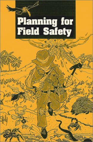 Imagen de archivo de Planning for Field Safety a la venta por ThriftBooks-Dallas