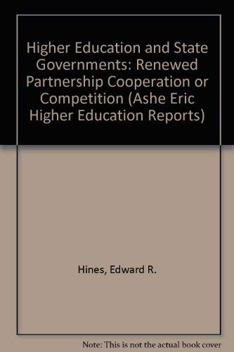 Beispielbild fr Higher Education and State Governments: Renewed Partnership Cooperation or Competition (ASHE ERIC HIGHER EDUCATION REPORTS) zum Verkauf von medimops