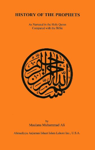 Beispielbild fr History of the Prophets: As Narrated in the Holy Qur'an Compared with the Bible zum Verkauf von ThriftBooks-Atlanta