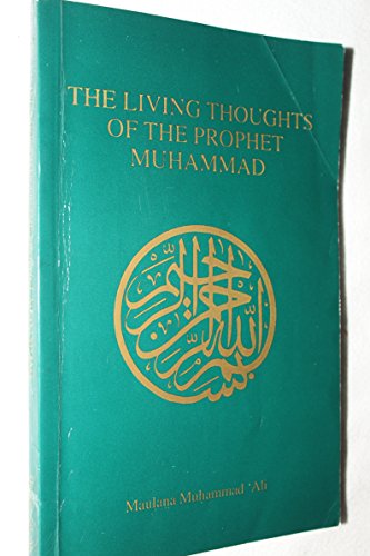 Imagen de archivo de Living Thoughts of the Prophet Muhammad a la venta por ThriftBooks-Atlanta