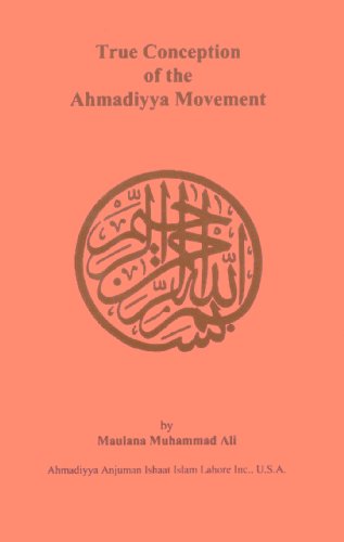 True Conception of the Ahmadiyya Movement (9780913321287) by Ali, Maulana Muhammad