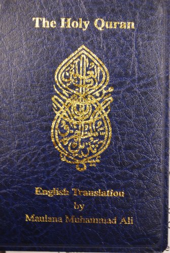 English Translation of the Holy Quran Standard Pocket Edition (9780913321492) by Maulana Muhammad Ali