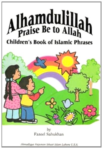 Stock image for Alhamdulillah: Praise Be to Allah for sale by Phatpocket Limited