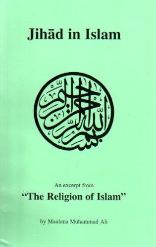 Imagen de archivo de Jihad in Islam: An Excerpt Form the Religion of Islam a la venta por Wonder Book