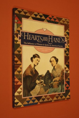 Immagine stock per Hearts and Hands: The Influence of Women and Quilts on American Society