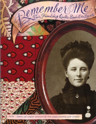 Imagen de archivo de Remember Me: Women and Their Friendship Quilts a la venta por Books of the Smoky Mountains