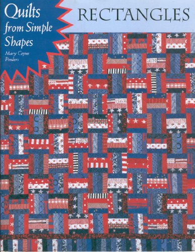 Beispielbild fr Quilts From Simple Shapes - Rectangles zum Verkauf von Buchfink Das fahrende Antiquariat