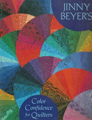 Imagen de archivo de Jinny Beyer's Color Confidence for Quilters a la venta por HPB-Ruby