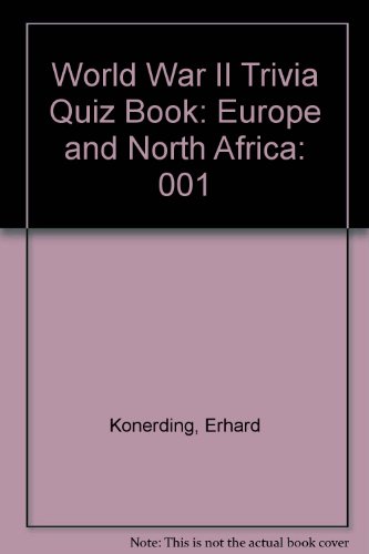 Stock image for World War II Trivia Quiz Book: Europe and North Africa for sale by Wonder Book
