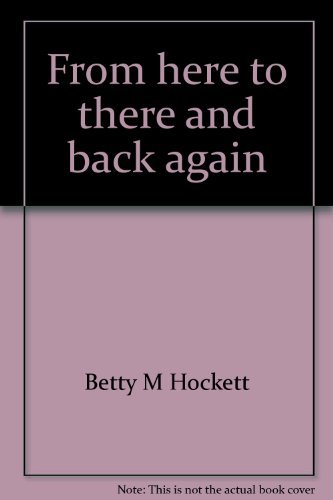 9780913342466: From here to there and back again: The life-story of Charles Edward DeVol (George Fox Press life-story mission series)