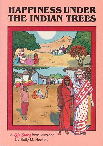 Stock image for Happiness under the Indian trees: The life-story of Catherine Cattell (George Fox Press life-story mission series) for sale by HPB-Ruby