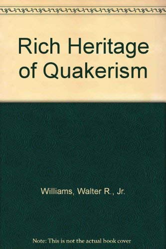Stock image for Rich Heritage of Quakerism for sale by Orion Tech