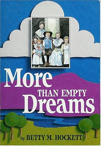 Stock image for More Than Empty Dreams for sale by Vintage Quaker Books