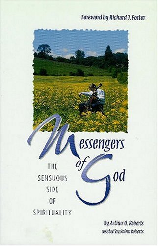 Stock image for Messengers of God: The Sensuous Side of Spirituality for sale by Idaho Youth Ranch Books