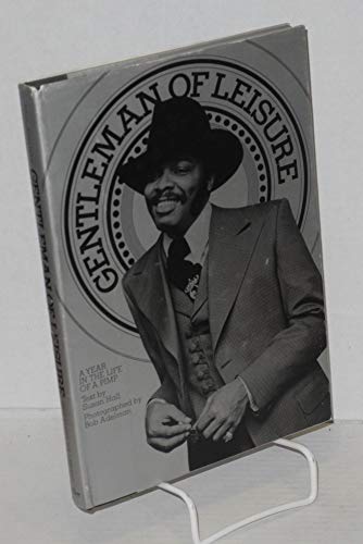 Imagen de archivo de Gentleman of Leisure: A Year In The Life of A Pimp a la venta por The Chatham Bookseller