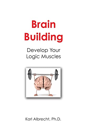 

Brain Building: Develop Your Logic Muscles