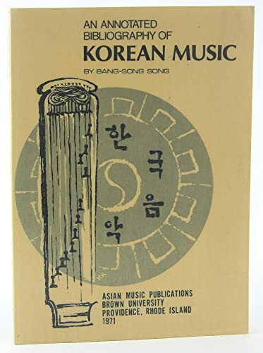 9780913360040: Annotated Bibliography of Korean Music