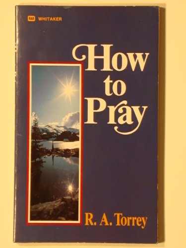 Beispielbild fr How to Pray zum Verkauf von Better World Books