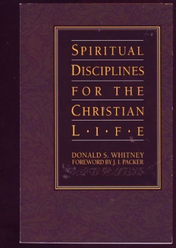 Beispielbild fr Spiritual Disciplines for the Christian Life zum Verkauf von Wonder Book