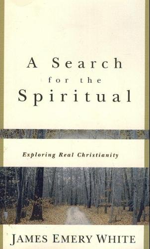 Beispielbild fr A Search for the Spiritual: Exploring Real Christianity zum Verkauf von Wonder Book