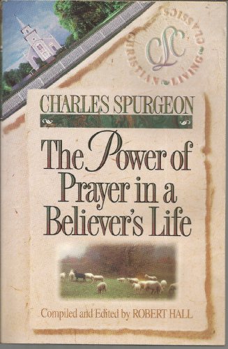 Beispielbild fr The Power of Prayer in a Believer's Life zum Verkauf von SecondSale