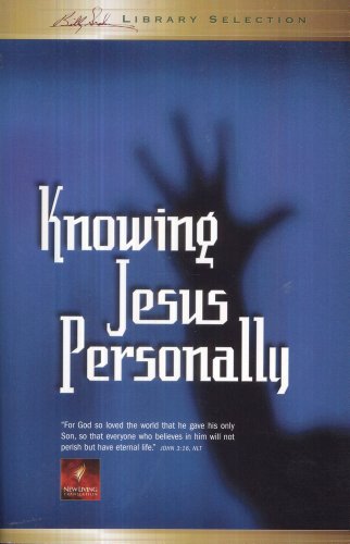 Beispielbild fr Knowing Jesus Personally (Billy Graham Library Selection) zum Verkauf von Gulf Coast Books