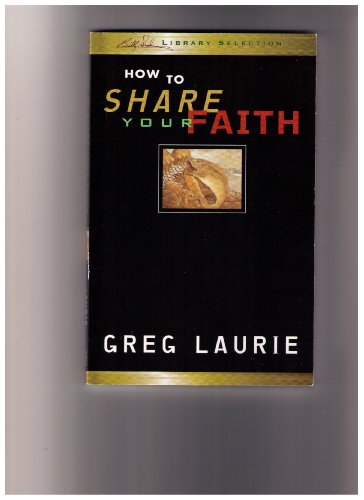 Beispielbild fr How to Share Your Faith zum Verkauf von Wonder Book