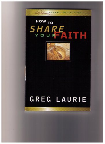 Stock image for How to Share Your Faith for sale by Hastings of Coral Springs