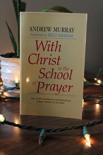 Stock image for With Christ in the School of Prayer for sale by Wonder Book